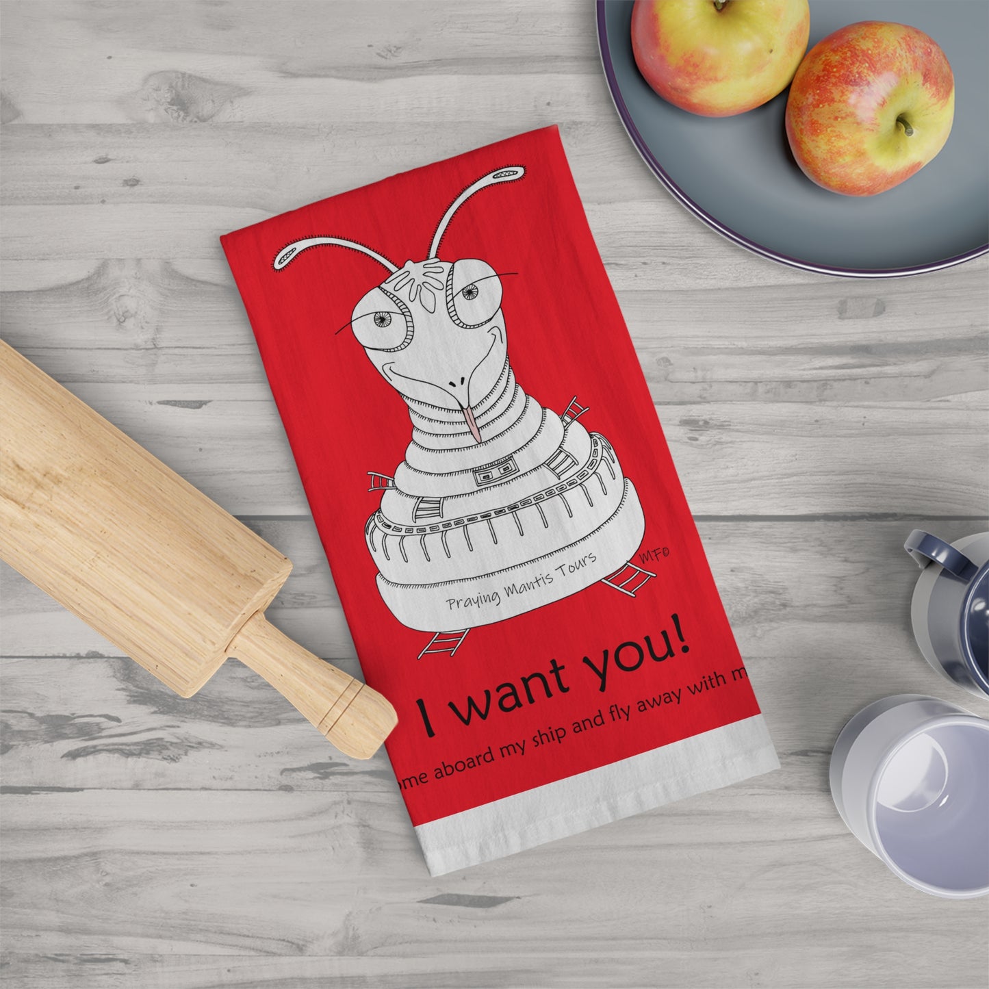 Funny Praying Mantis Tea Towel - I Want You! Kitchen Decor by artist Marie Frederique