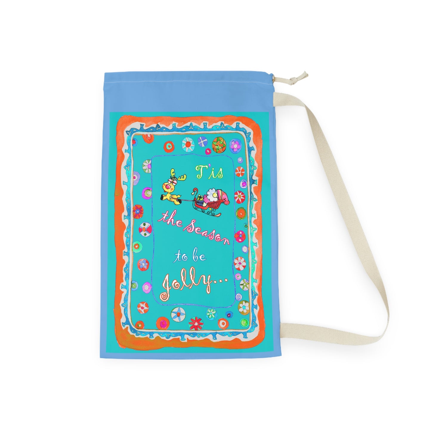 Tis the Season to Be Jolly - Festive Holiday Sack by artist Marie Frederique