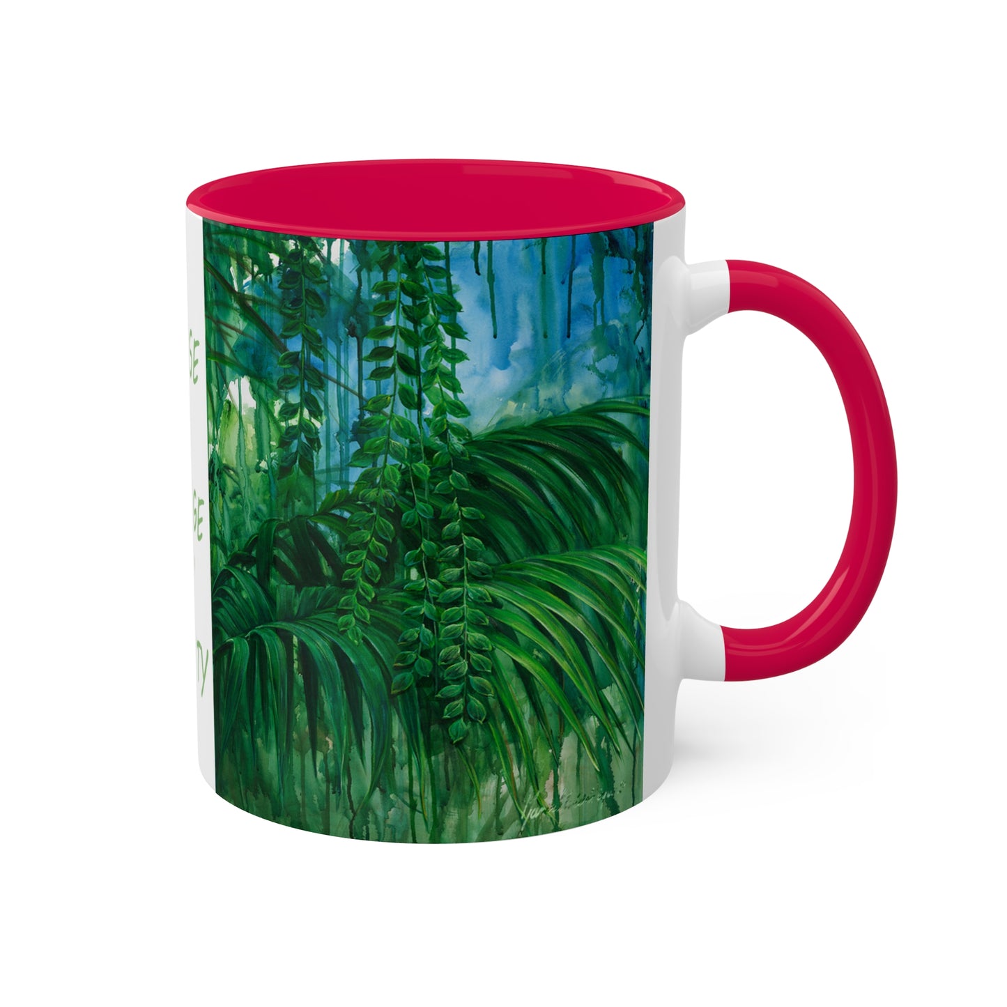 Planet Earth - Jungle Mug "I choose to change my reality" in 5 colors, Red, Black, Yellow, Light Green and Cambridge Blue, 11oz By Artist Marie Frederique