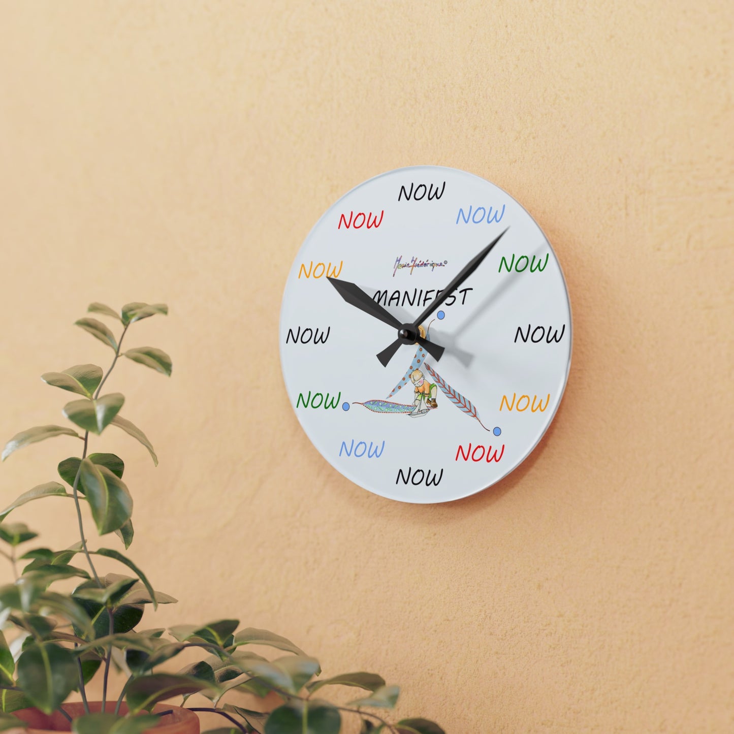 NOW - It is only ever Now! Multi Color on white Acrylic Wall Clock by Artist Marie Frederique