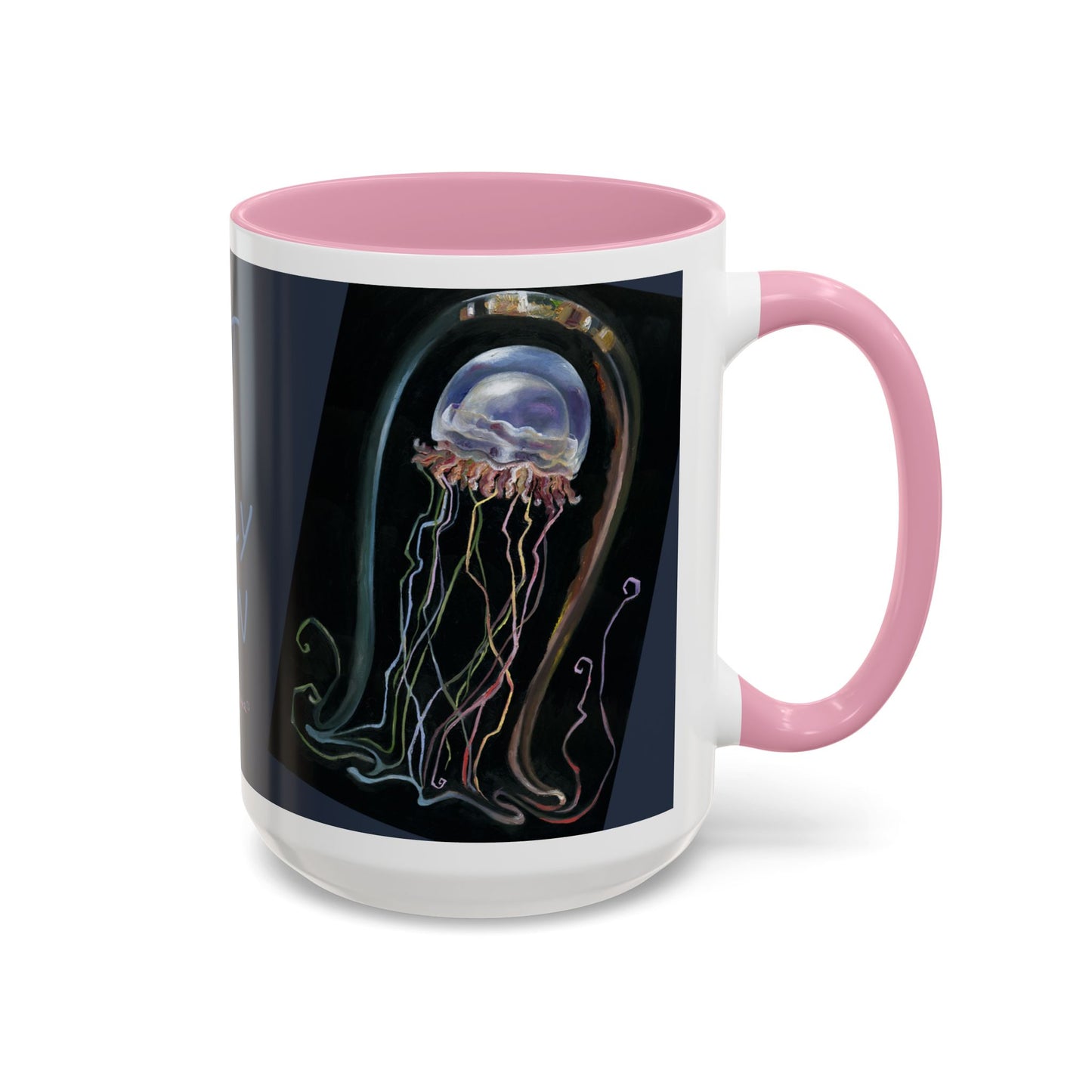 Jelly Fish - "Not a Jelly Bean" Colorful Mug by artist Marie Frederique