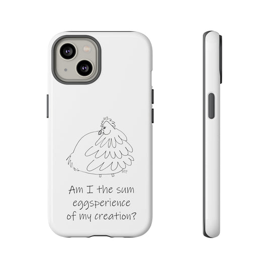 Chicken "Am I the sum eggsperience of my creation?" - Tough Phone Case with reflective question in white by artist Marie Frederique