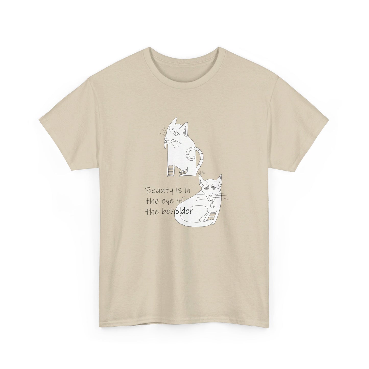 Cat Lovers, "Beauty is in the eye of the beholder" - Unisex Heavy Cotton Tee by artist Marie Frederique