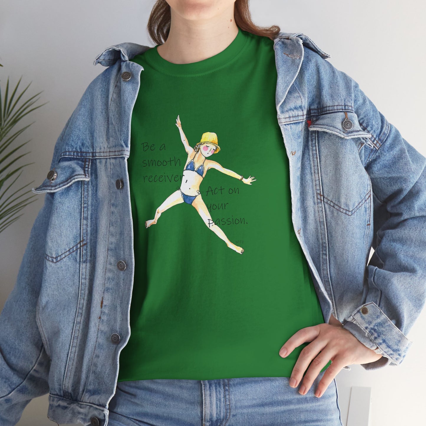 Act on your passion - Be a smooth receiver, BE HAPPY - Unisex Heavy Cotton Tee by artist Marie Frederique