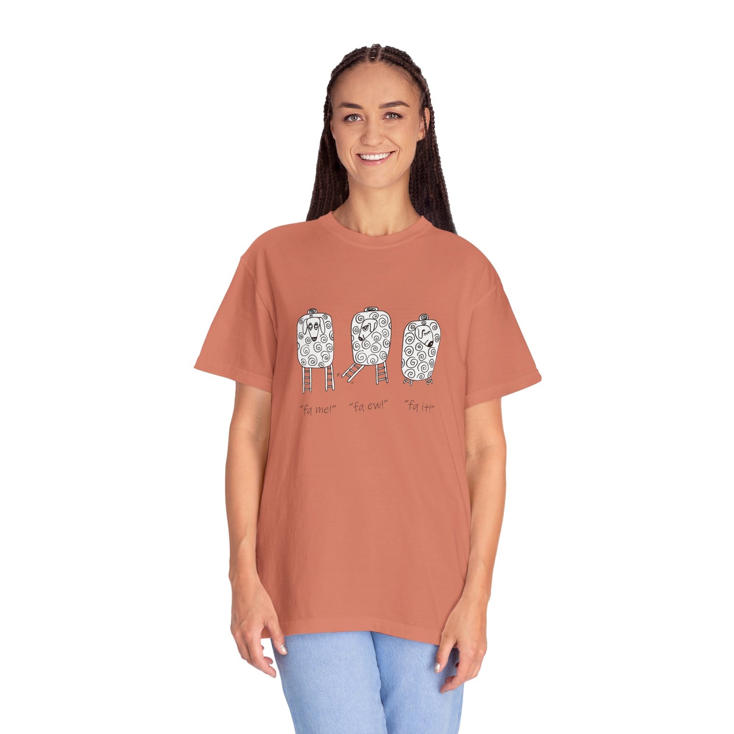 Fq me, Fq ew, Fq it! Stepladder Ranch Collection, 3 Sheep - Unisex Garment-Dyed T-Shirt by artist Marie Frederique