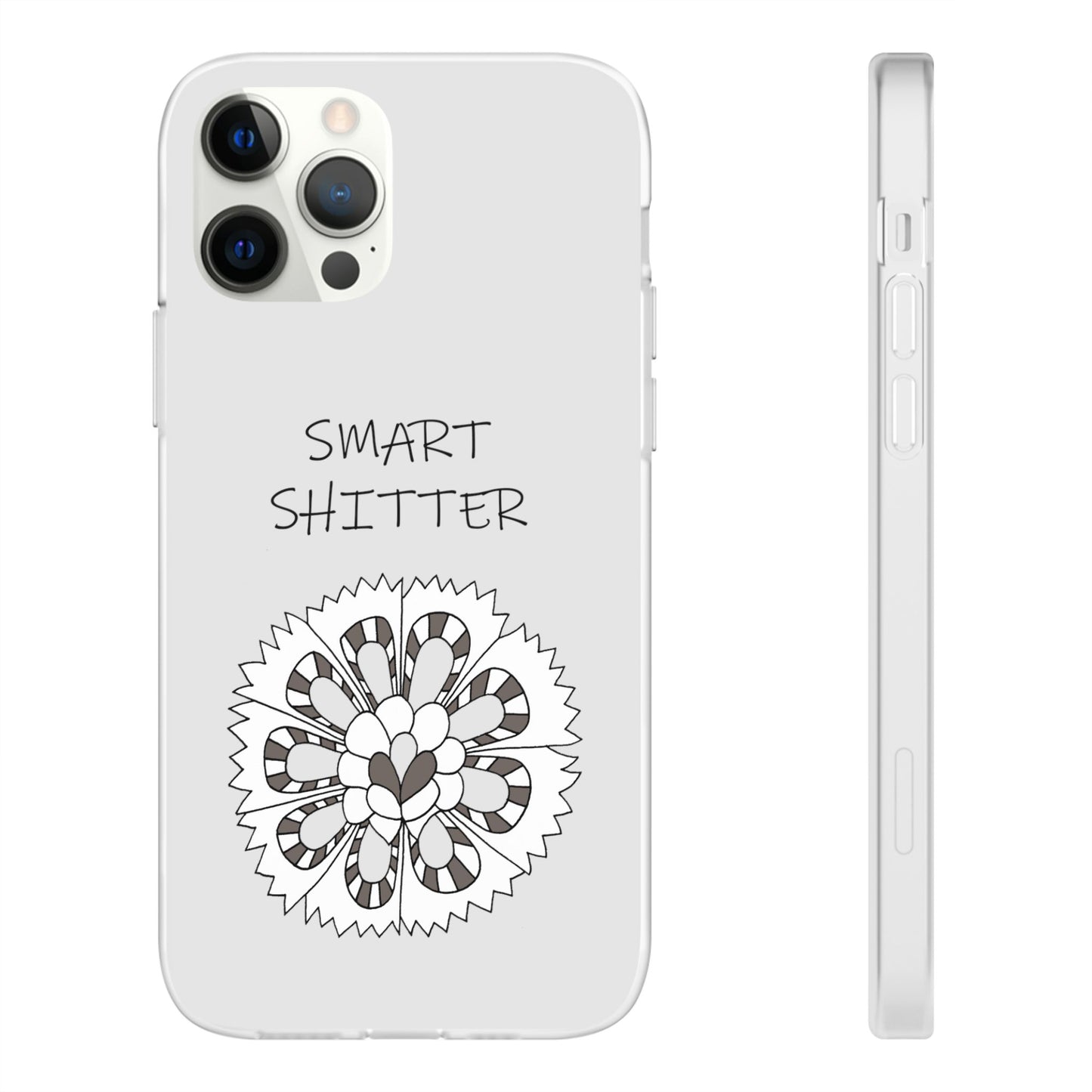 SMART SHITTER, with a Mandala Flower in black and white, Adult Humor phone case - Flexi Cases by artist Marie Frederique