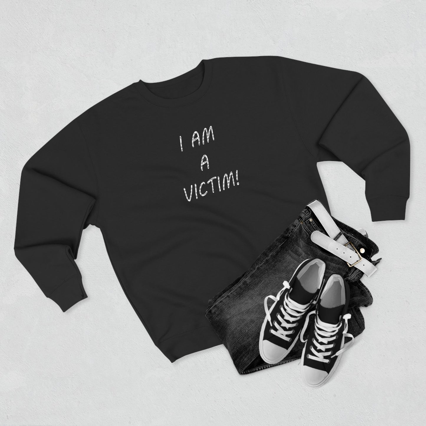 I AM a Victim - Eyes of yesterday! Unisex Crewneck Sweatshirt in black By Artist Marie Frederique with quote on the back