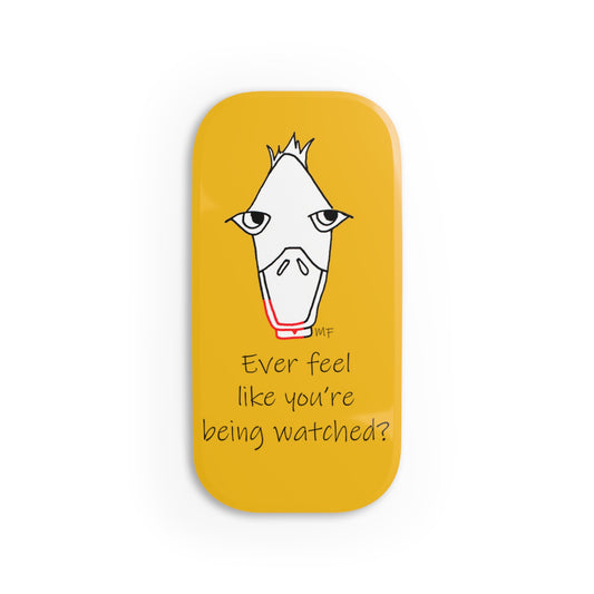 Ever feel like you're being watched? Scopophobia - Yellow Duck Phone Click-On Grip by artist Marie Frederique