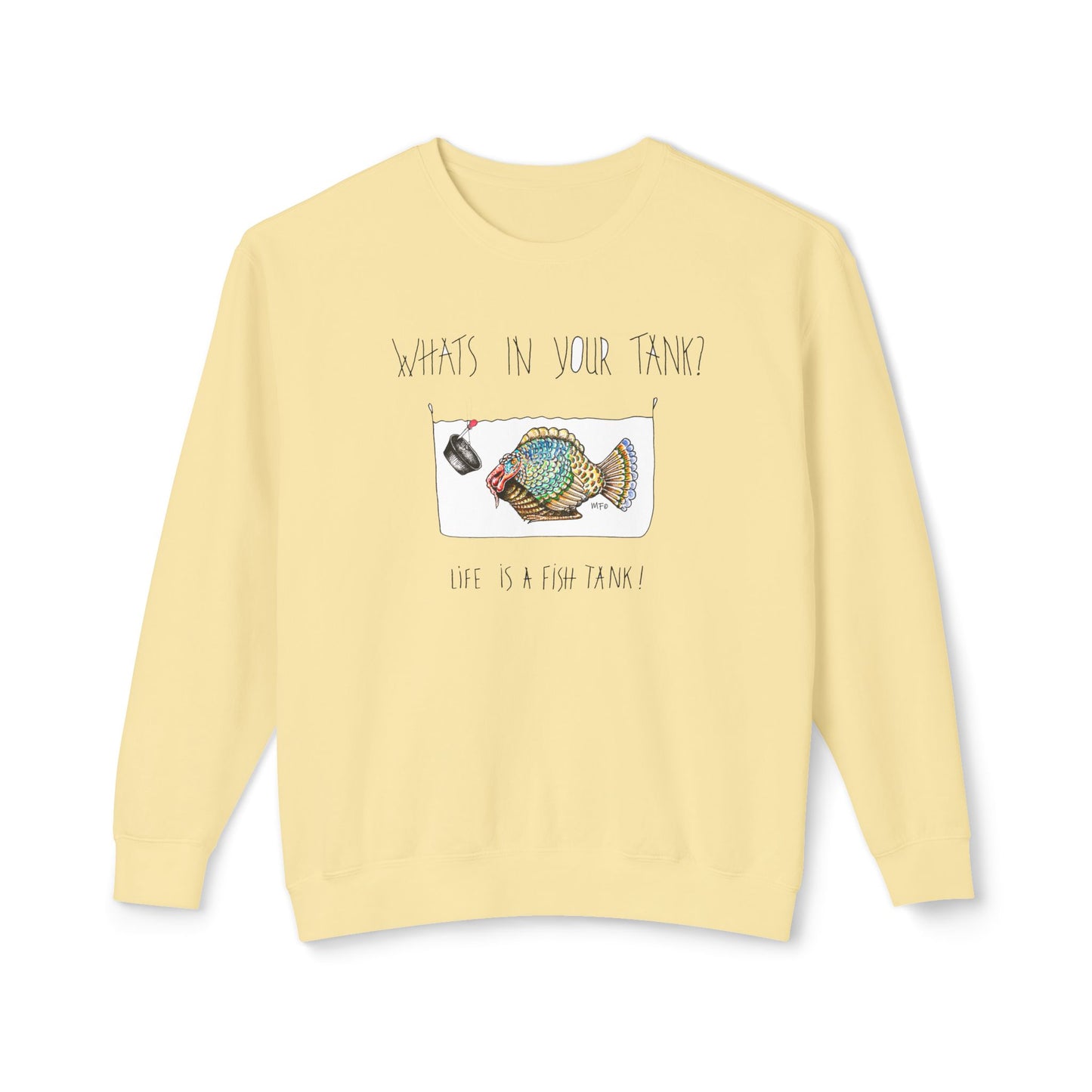 Turkey Fish, "What's in your Tank? - Animal Transformation Sweatshirt