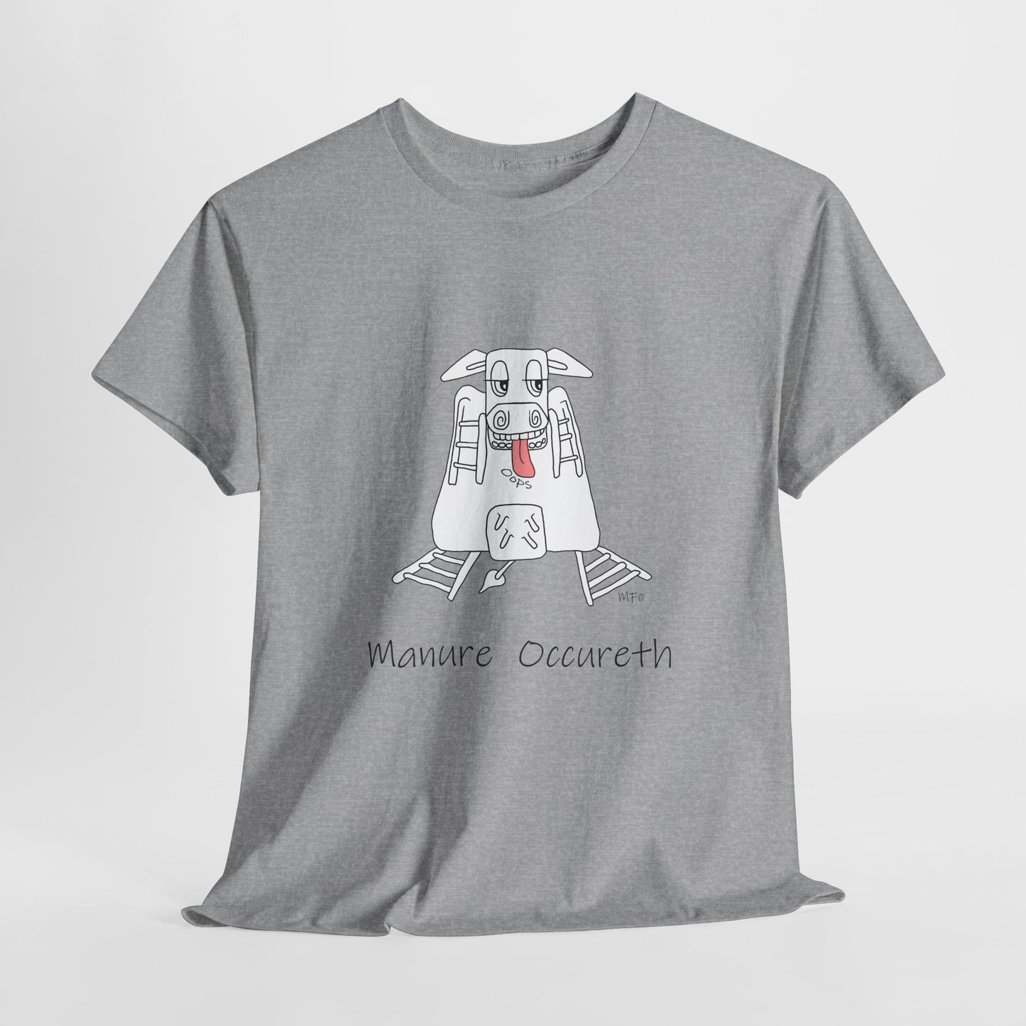 Quirky 'Manure Occureth' Heavy cotton Tee Design by artist Marie Frederique