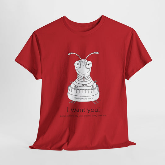Funny Praying mantis Graphic Tee - 'I Want You!' Unisex Heavy Cotton Shirt by artist Marie Frederique