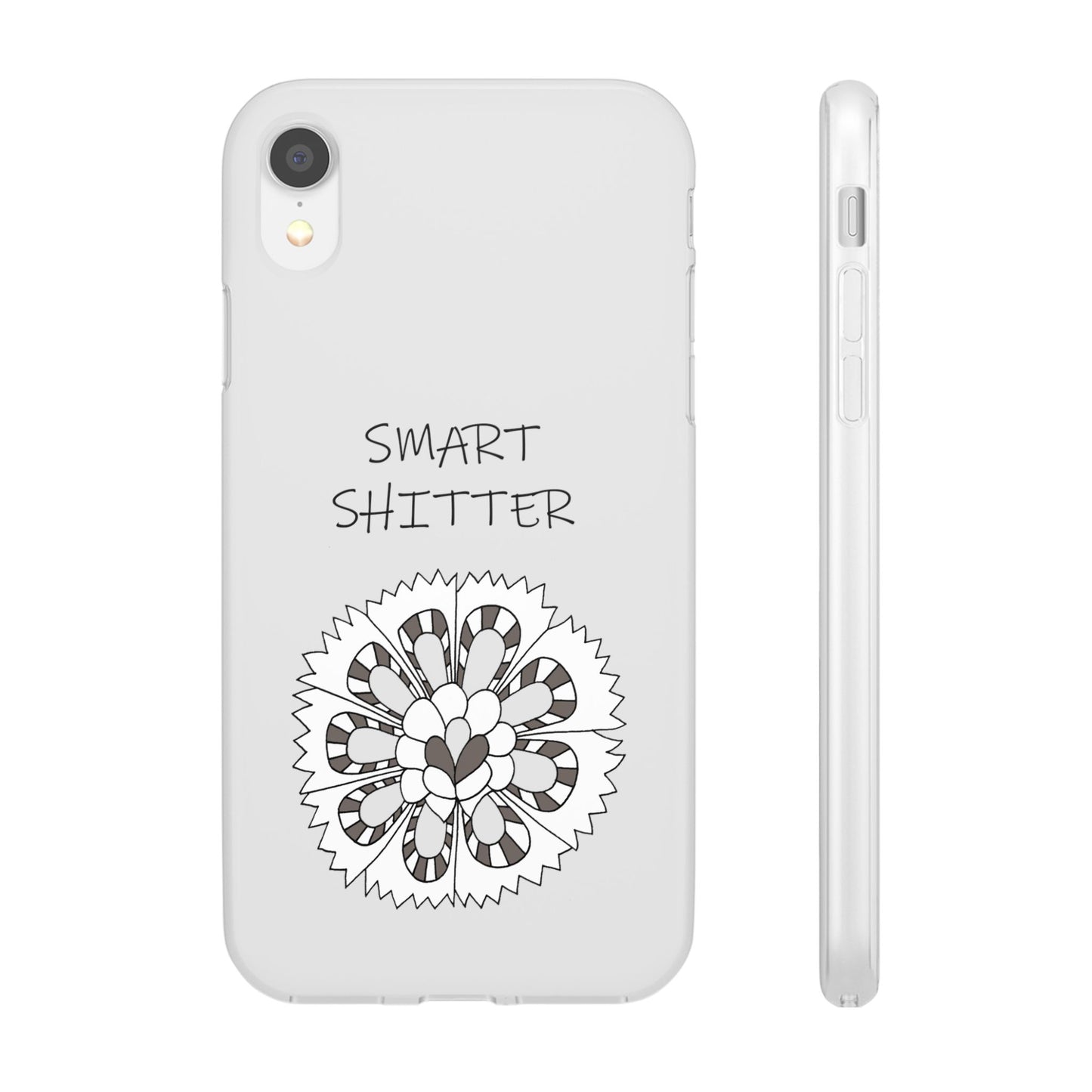 SMART SHITTER, with a Mandala Flower in black and white, Adult Humor phone case - Flexi Cases by artist Marie Frederique