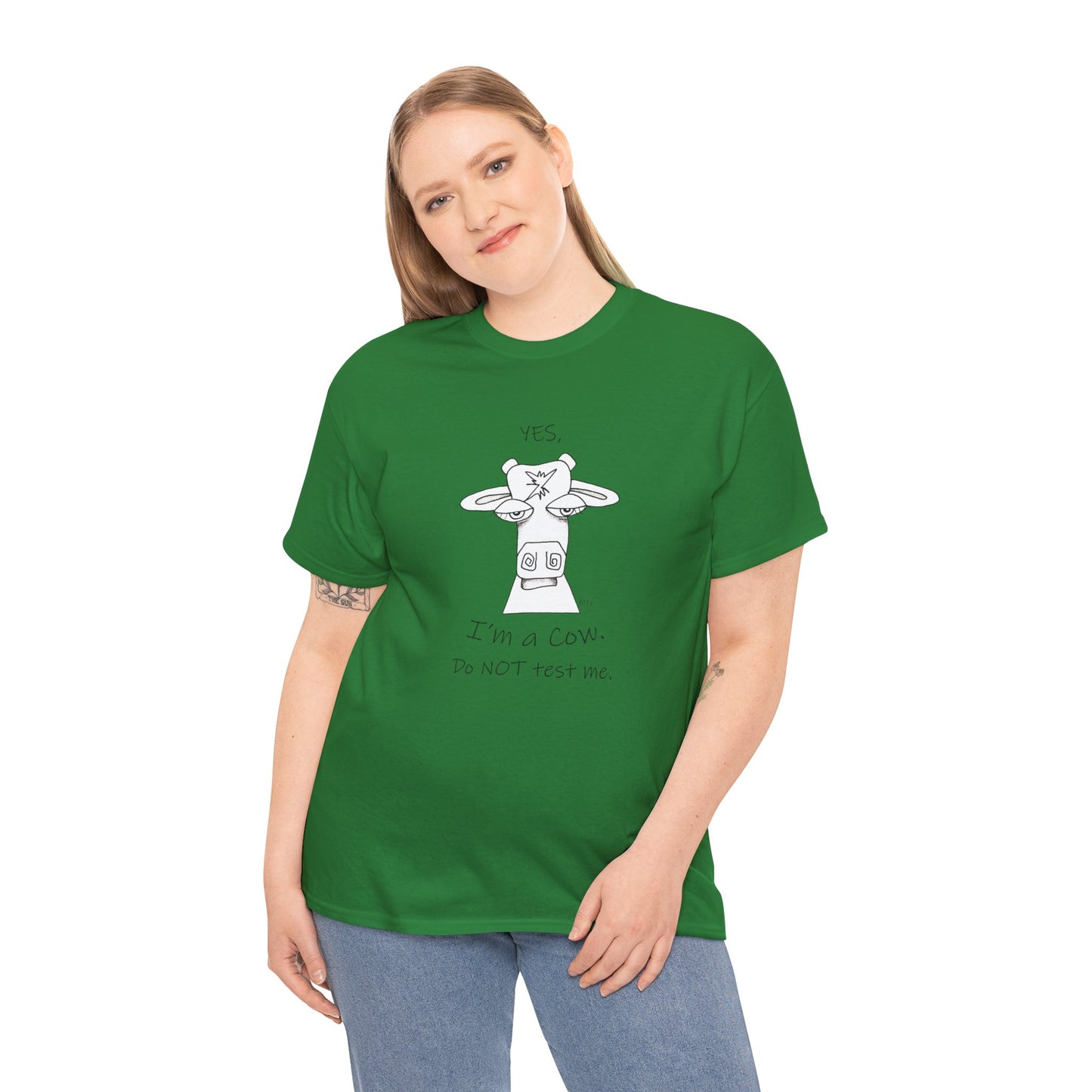 Cow lovers, Whimsical drawing of a Cow face with the words "YES, I'm a Cow. Do NOT test me." Unisex Heavy Cotton Tee by artist Marie Frederique