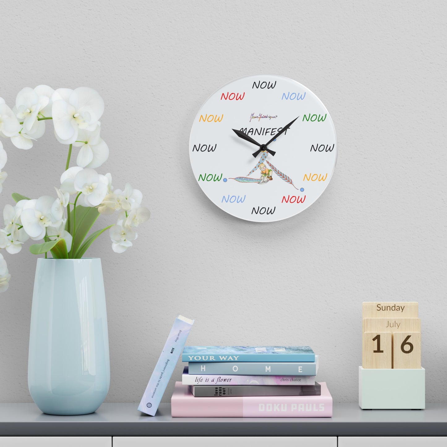 NOW - It is only ever Now! Multi Color on white Acrylic Wall Clock by Artist Marie Frederique