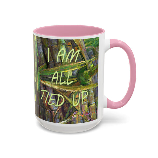 Sorry, I am all tied up - Sugar Cane Colorful Mug by Artist Marie Frederique