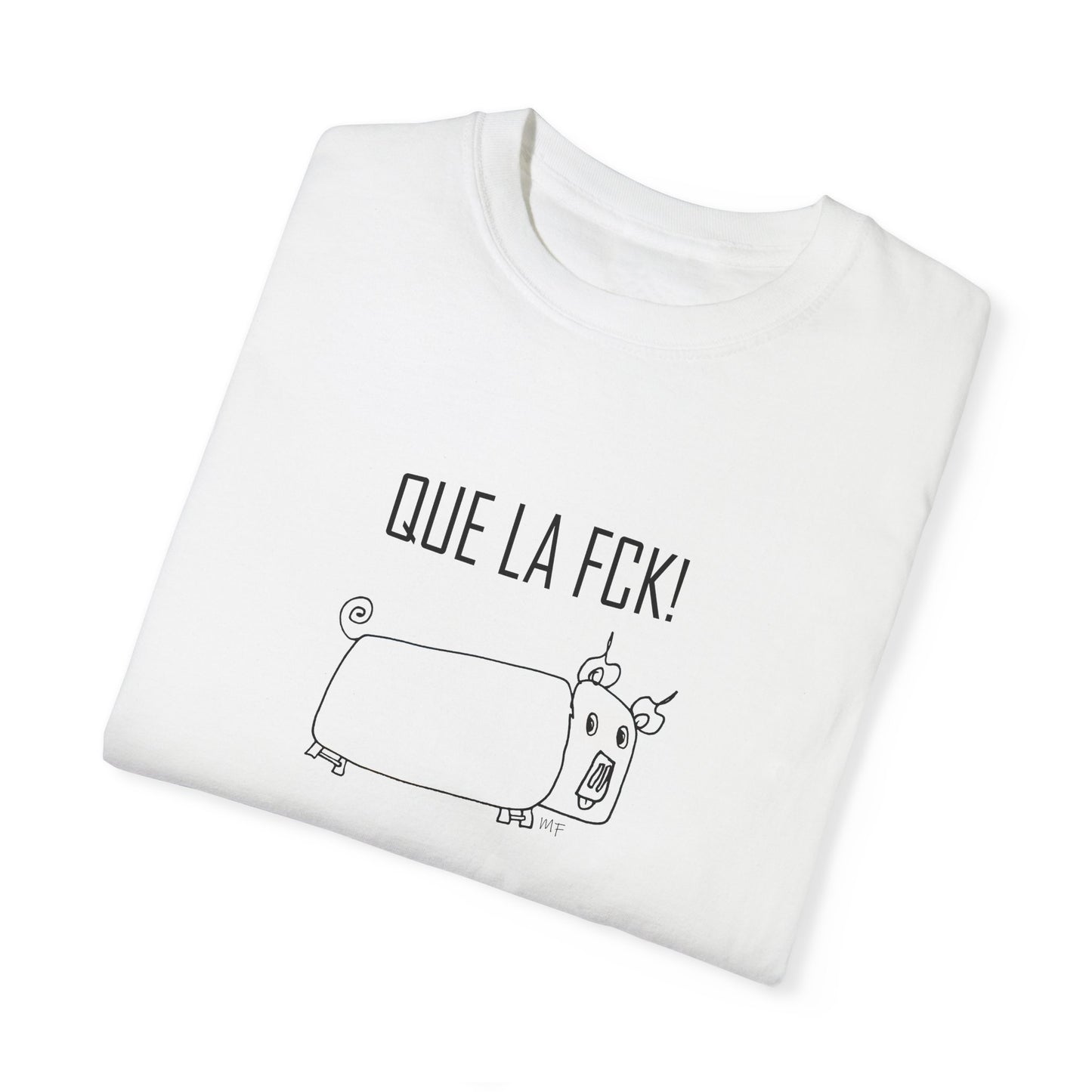 QUE LA FCK! Stepladder Ranch Collection Mr Pig. Unisex Garment-Dyed T-Shirt by artist Marie Frederique in 6 colors