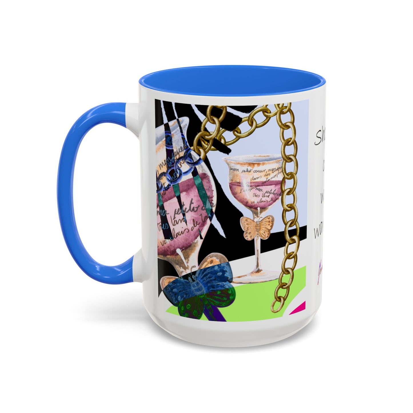Should've come with a warning! - Haute Couture Colorful Mug by Artist Marie Frederique