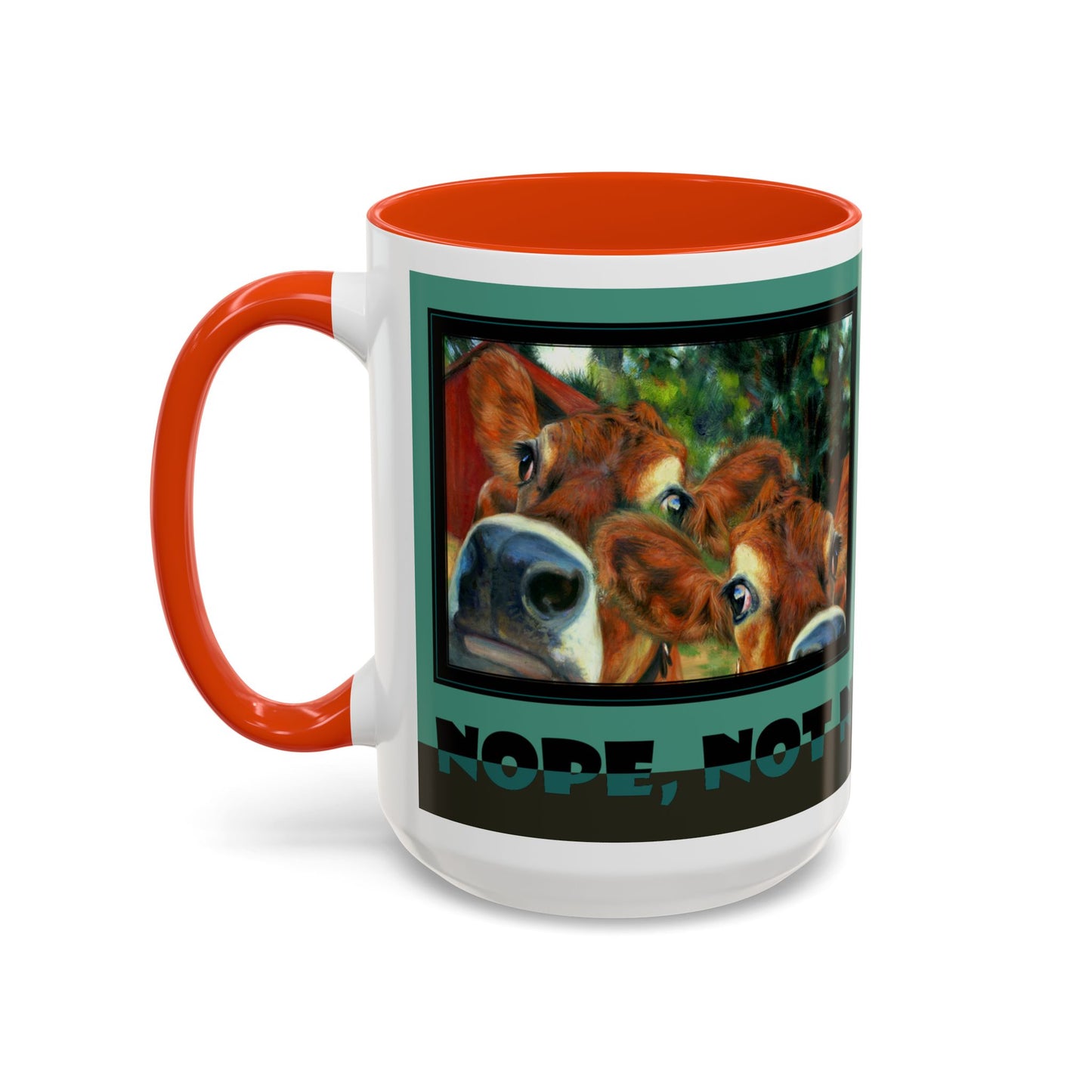 Funny Cow "NOPE, NOT NOW, NOT EVER" Mug Udderly Delicious Coffee Cup for Moochachos by artist Marie Frederique