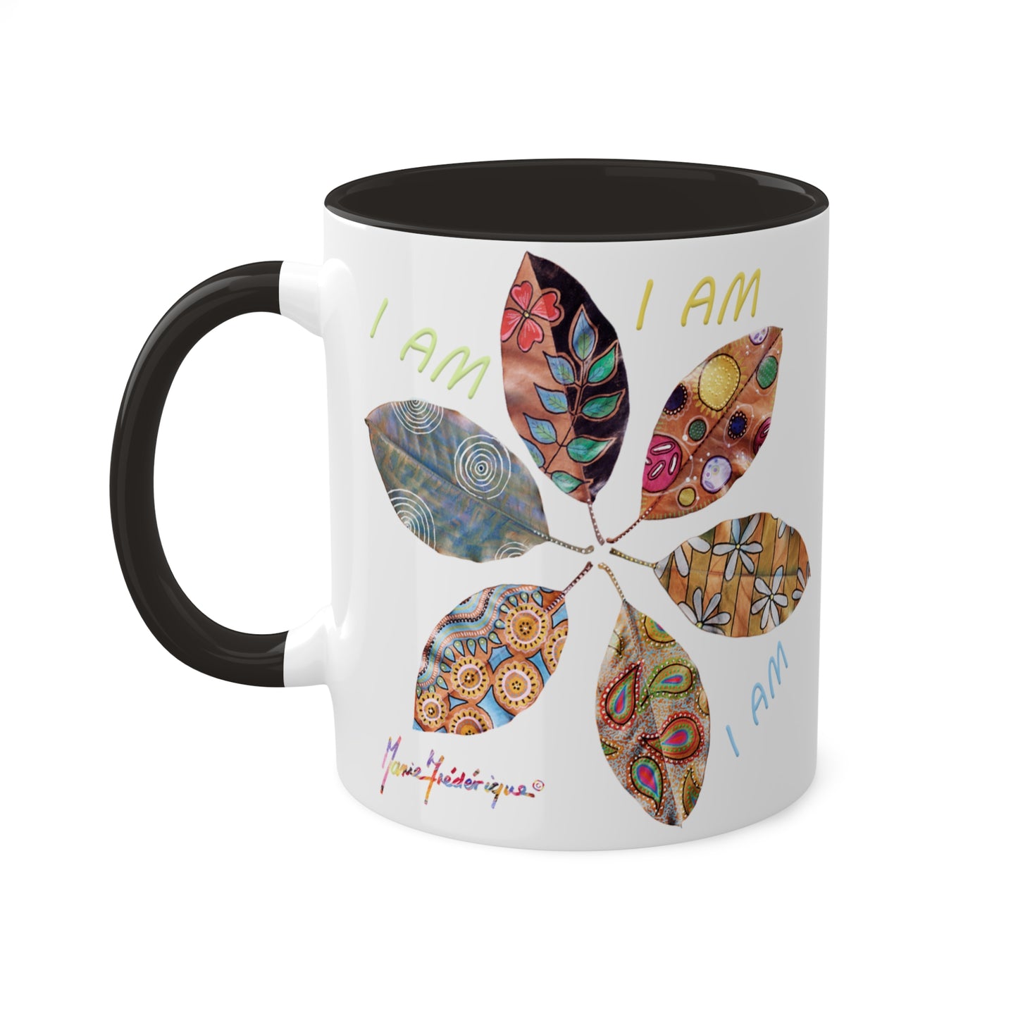 I AM collection with painted leaves - Colorful Mug in 5 colors, Red, Bblack, Yellow, Light Green and Cambridge Blue 11oz By Artist Marie Frederique