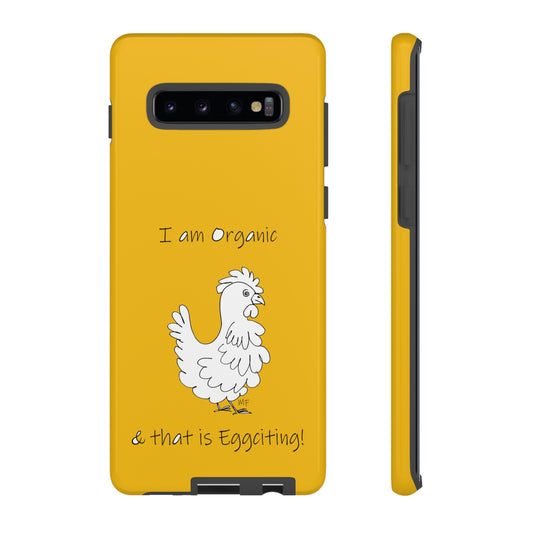 Chicken "I am Organic and that is Eggciting!" - Tough Case in yellow by artist Marie Frederique