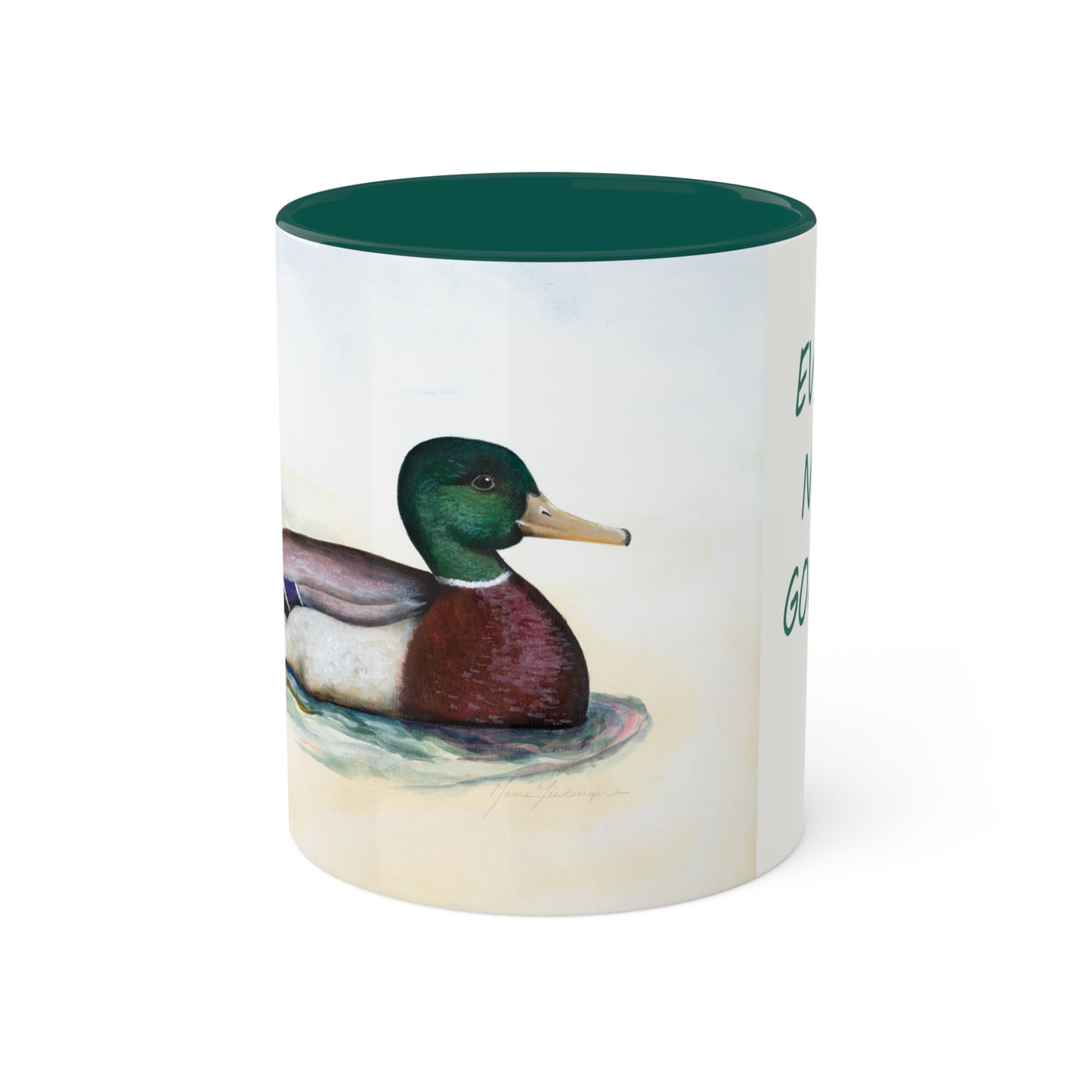 Everyone needs a Good Duck 1, Colorful Mallard drake art print Mug in 4 color variations, 11oz By Artist Marie Frederique