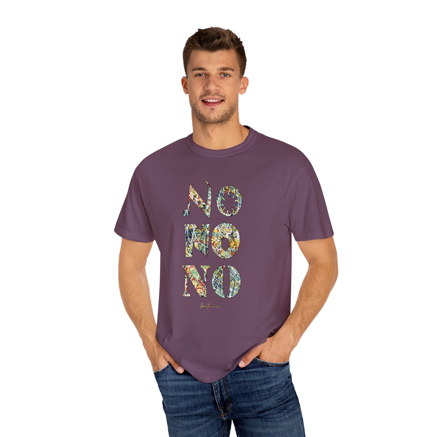 NO, NO, NO abstract Expressionist - Unisex Garment-Dyed T-shirt by artist Marie Frederique