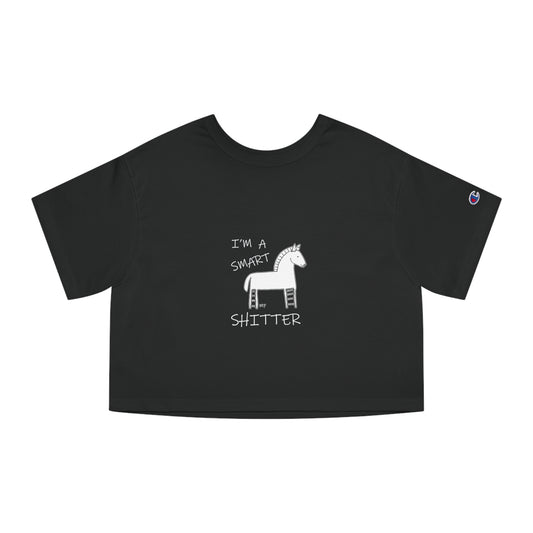 I'M A SMART HORSE SHITTER, 100% Cotton Cropped T-Shirt by artist Marie Frederique