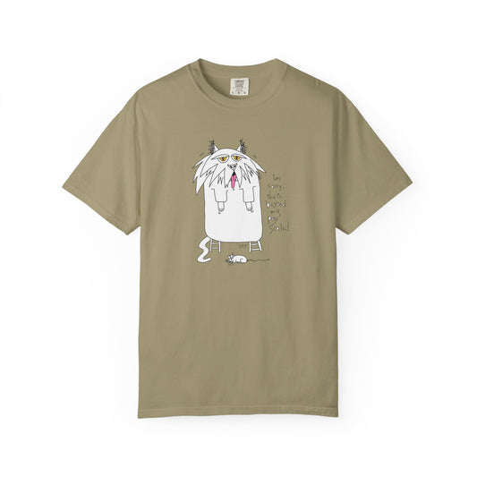Cat Gagging Unisex T-shirt - I'm sorry, that's beyond my pay scale! by artist Marie Frederique