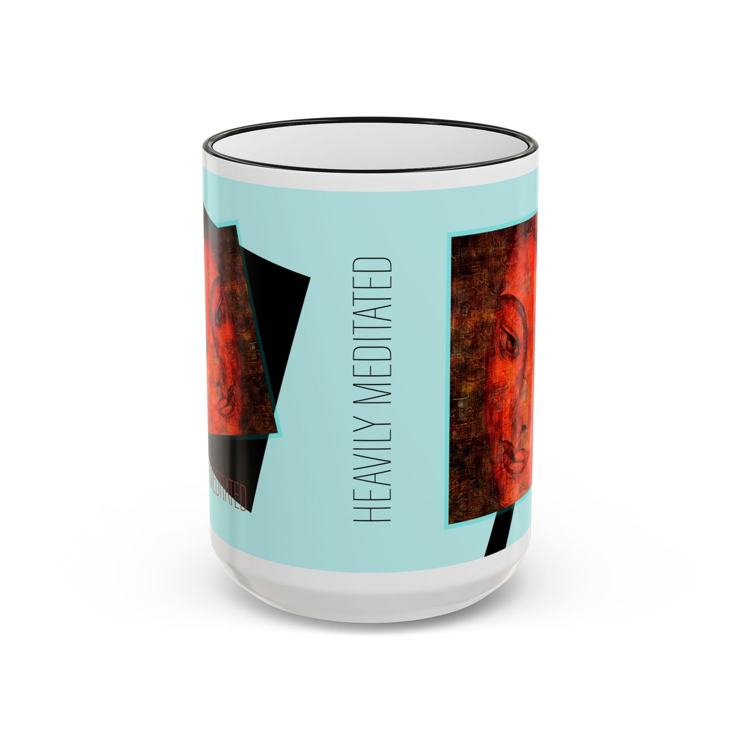 Heavily Meditated Ceramic Accent Mug — Buddha Art Coffee Cup (11oz/15oz) by artist Marie Frederique