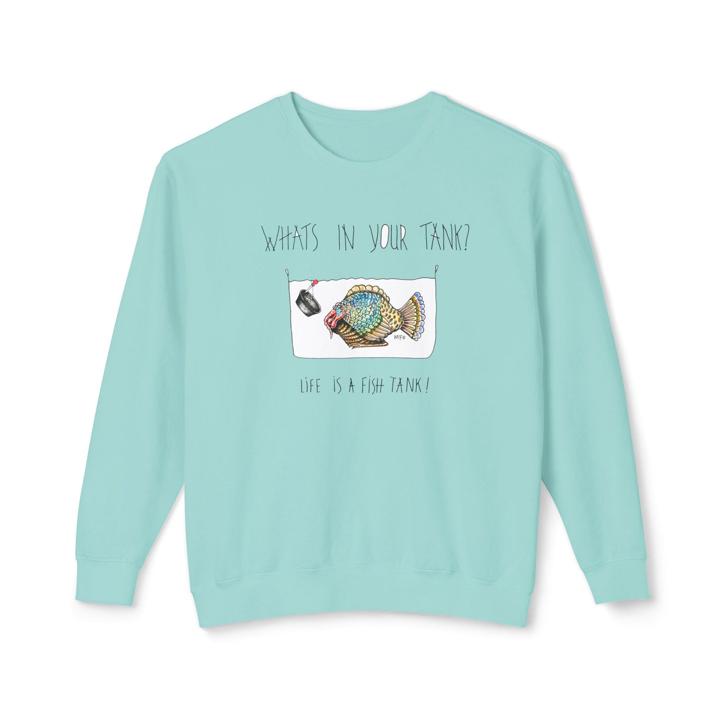 Turkey Fish, "What's in your Tank? - Animal Transformation Sweatshirt