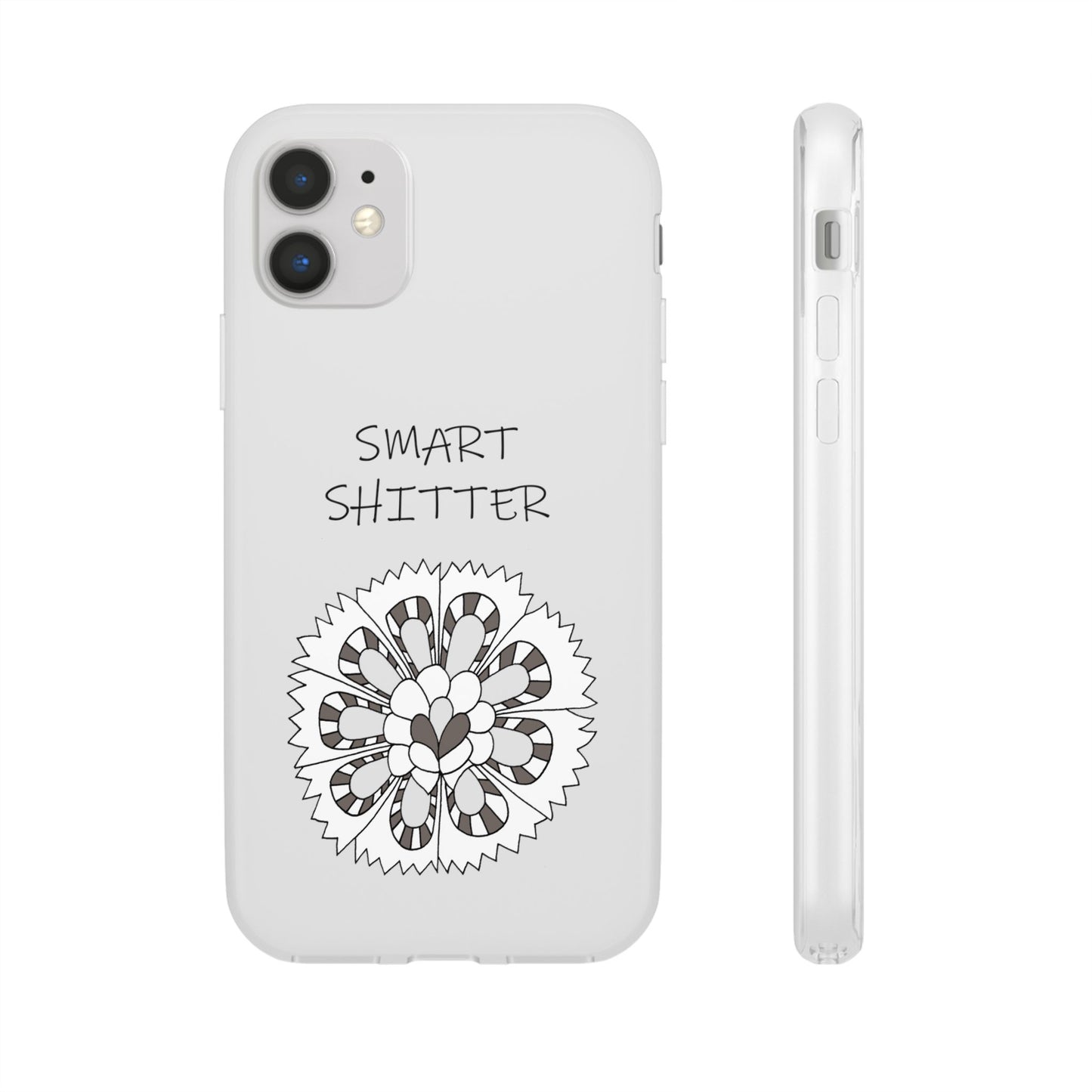 SMART SHITTER, with a Mandala Flower in black and white, Adult Humor phone case - Flexi Cases by artist Marie Frederique