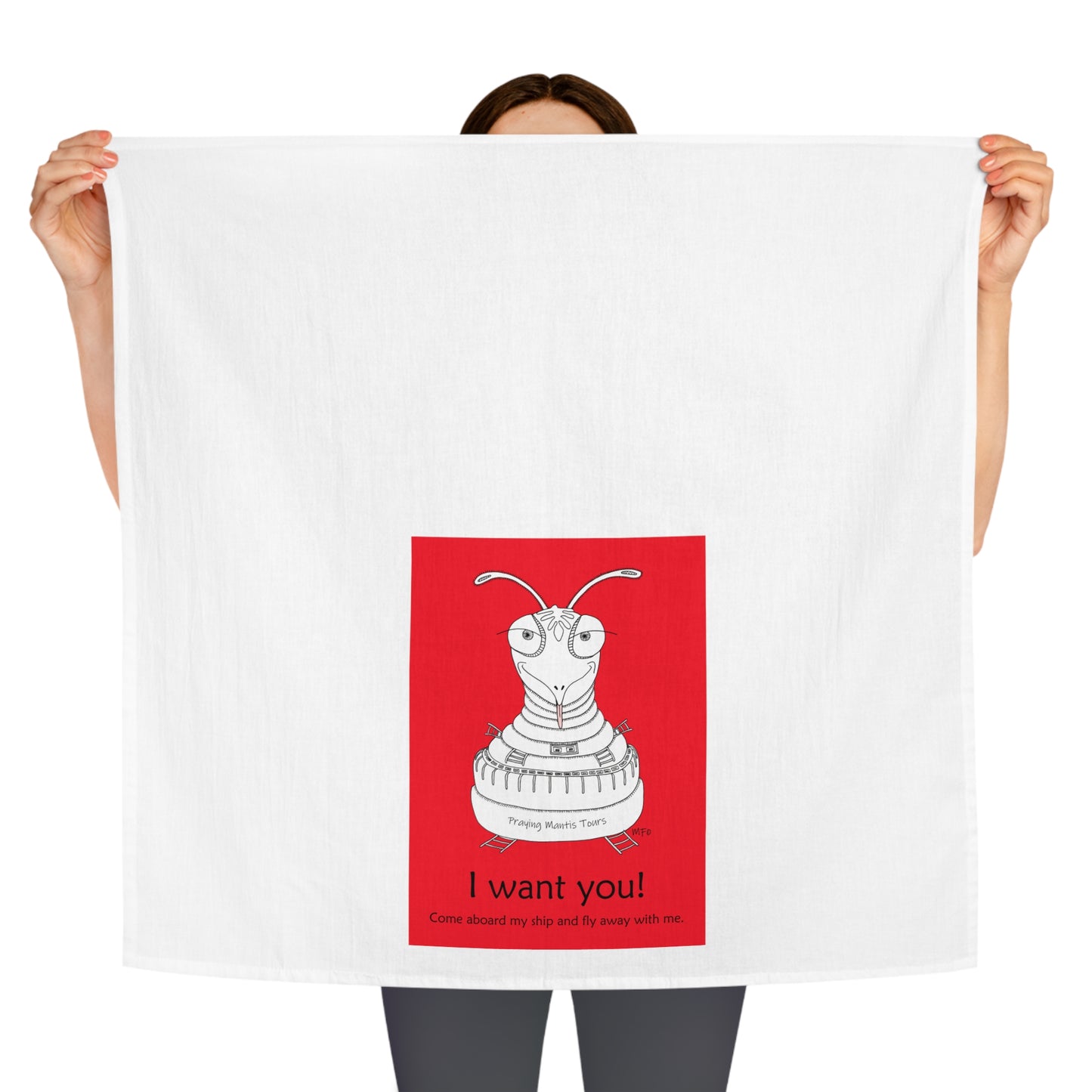 Funny Praying Mantis Tea Towel - I Want You! Kitchen Decor by artist Marie Frederique