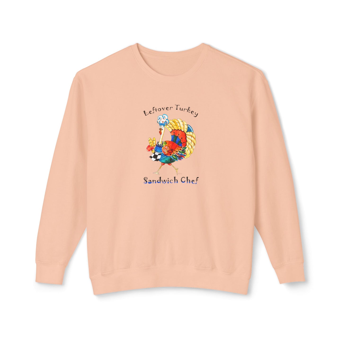 Thanksgiving Turkey Sandwich Chef - Unisex Lightweight Crewneck Sweatshirt by artist Marie Frederique