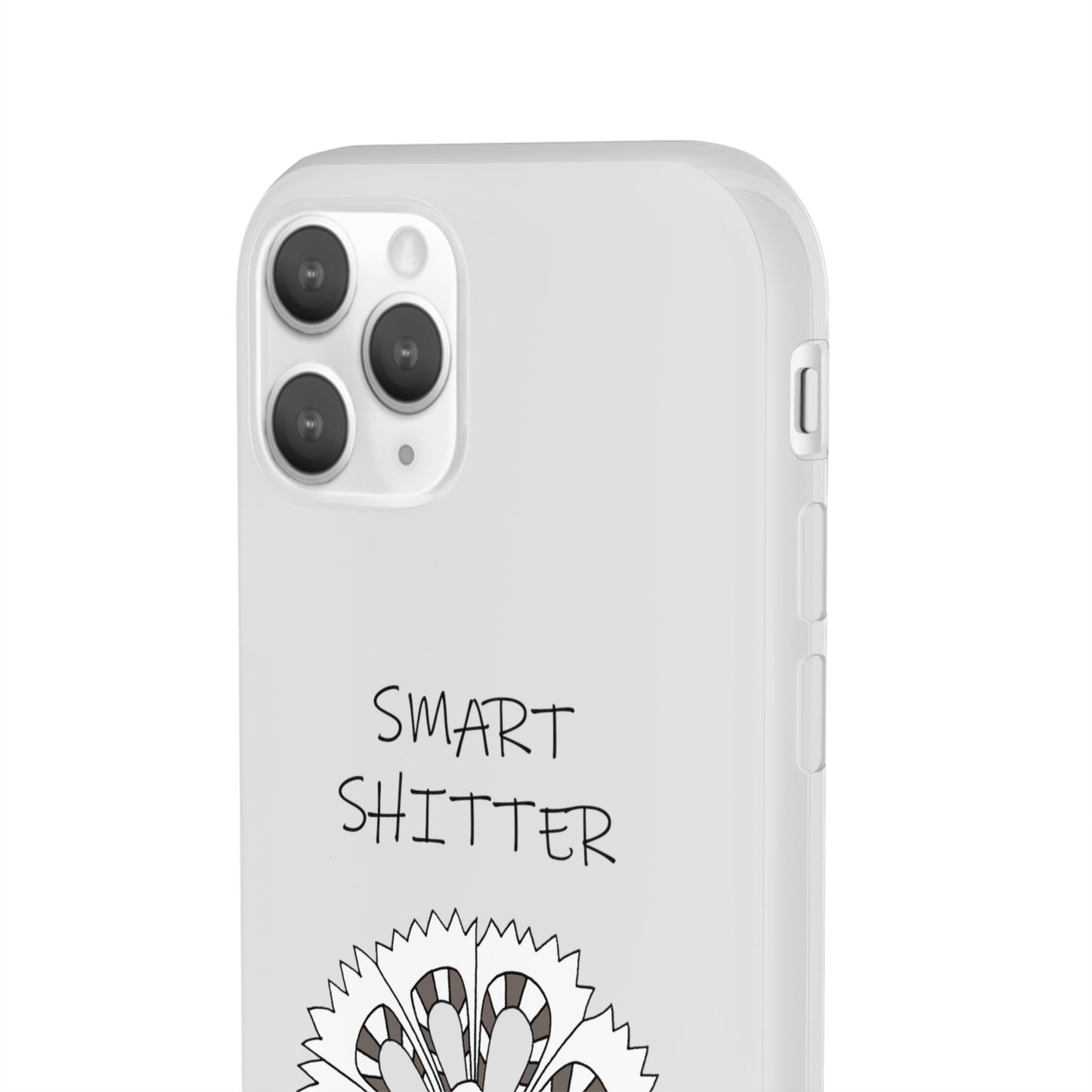 SMART SHITTER, with a Mandala Flower in black and white, Adult Humor phone case - Flexi Cases by artist Marie Frederique