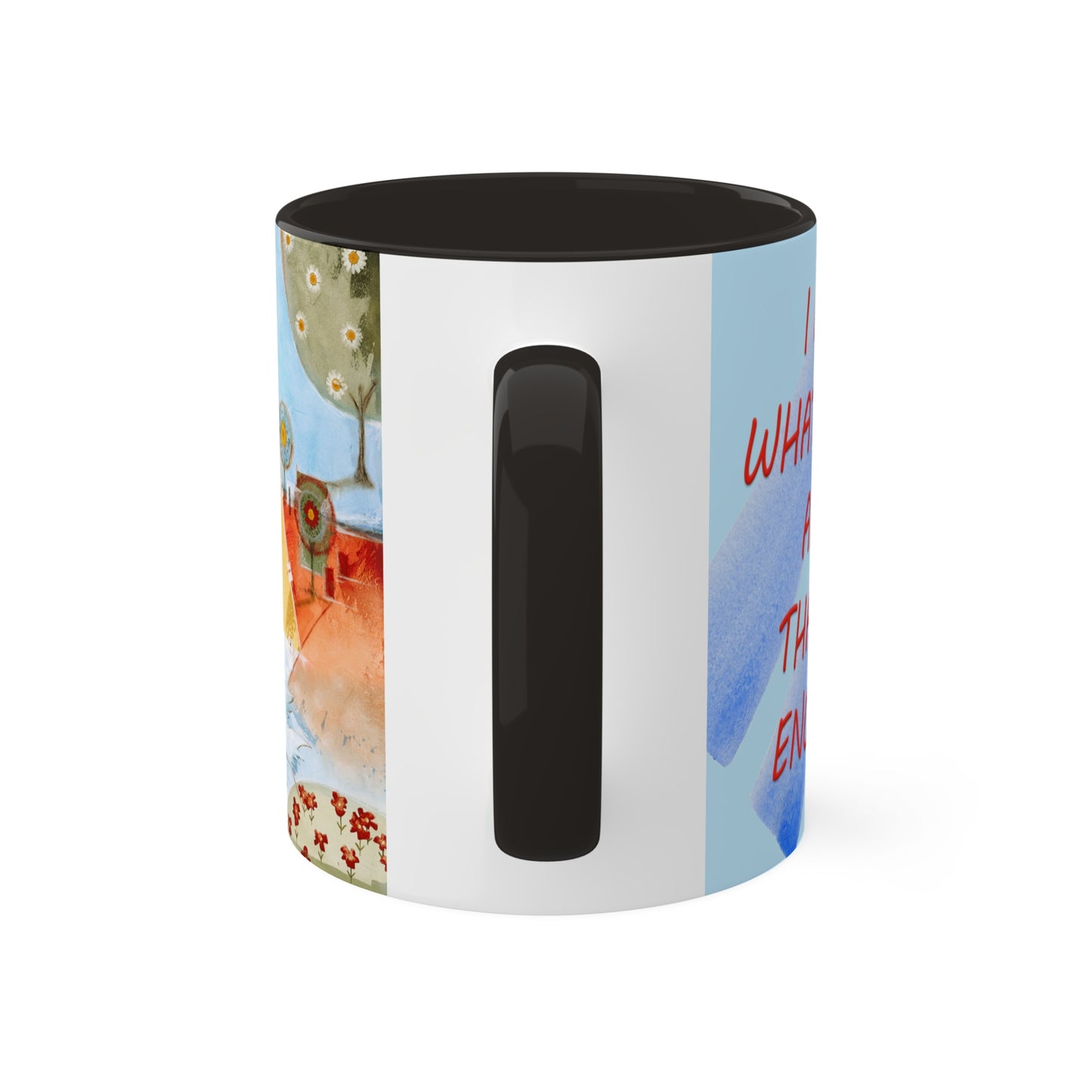 I AM what I AM and that is Enough # 1, Colorful Mug in 5 colors, 11oz by Artist Marie Frederique