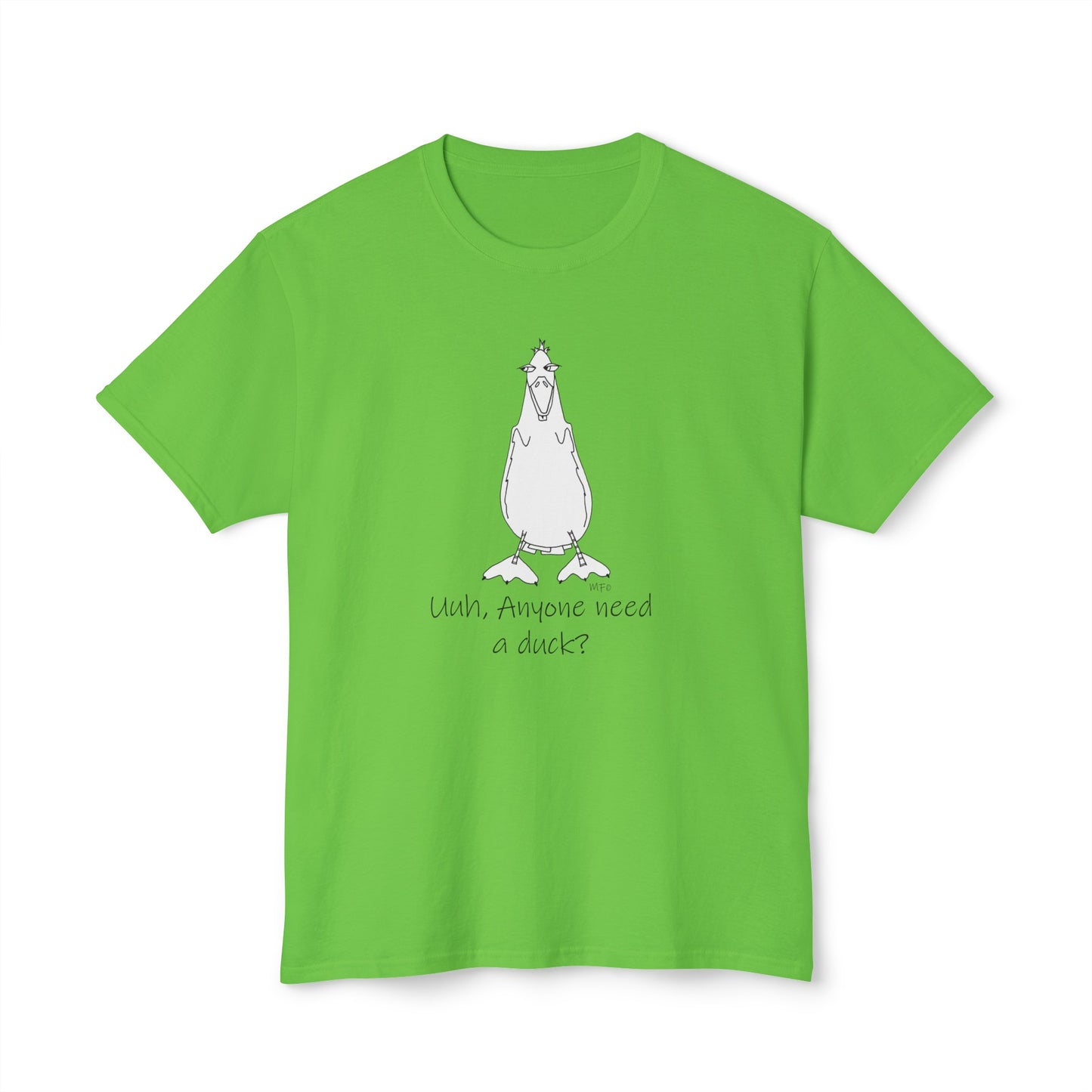 Duck Lovers "Uuh, Anyone need a duck?" - Unisex HD Cotton™ T-shirt by artist Marie Frederique