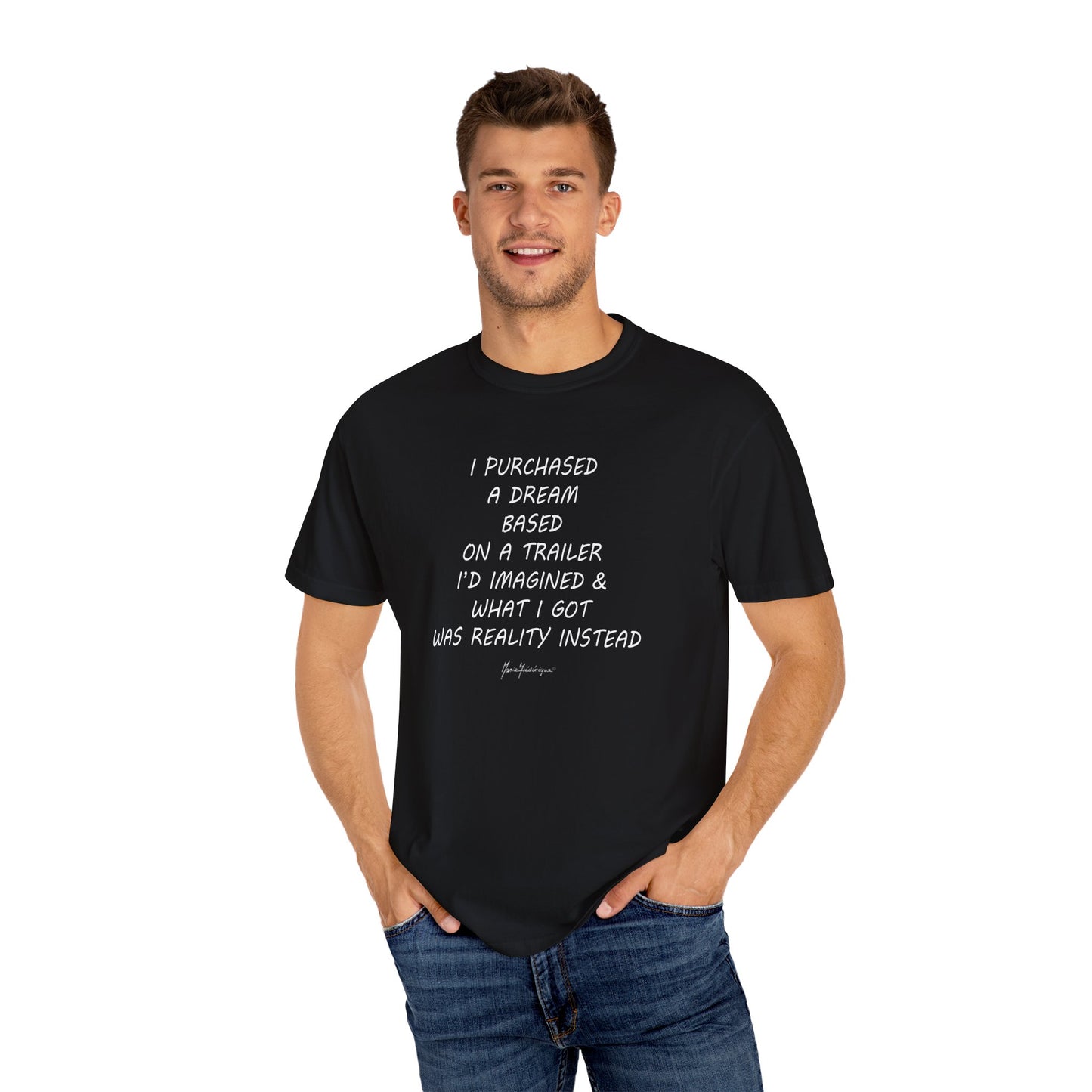 Inspirational Unisex T-Shirt - 'I Purchased a Dream' Quote by artist Marie Frederique