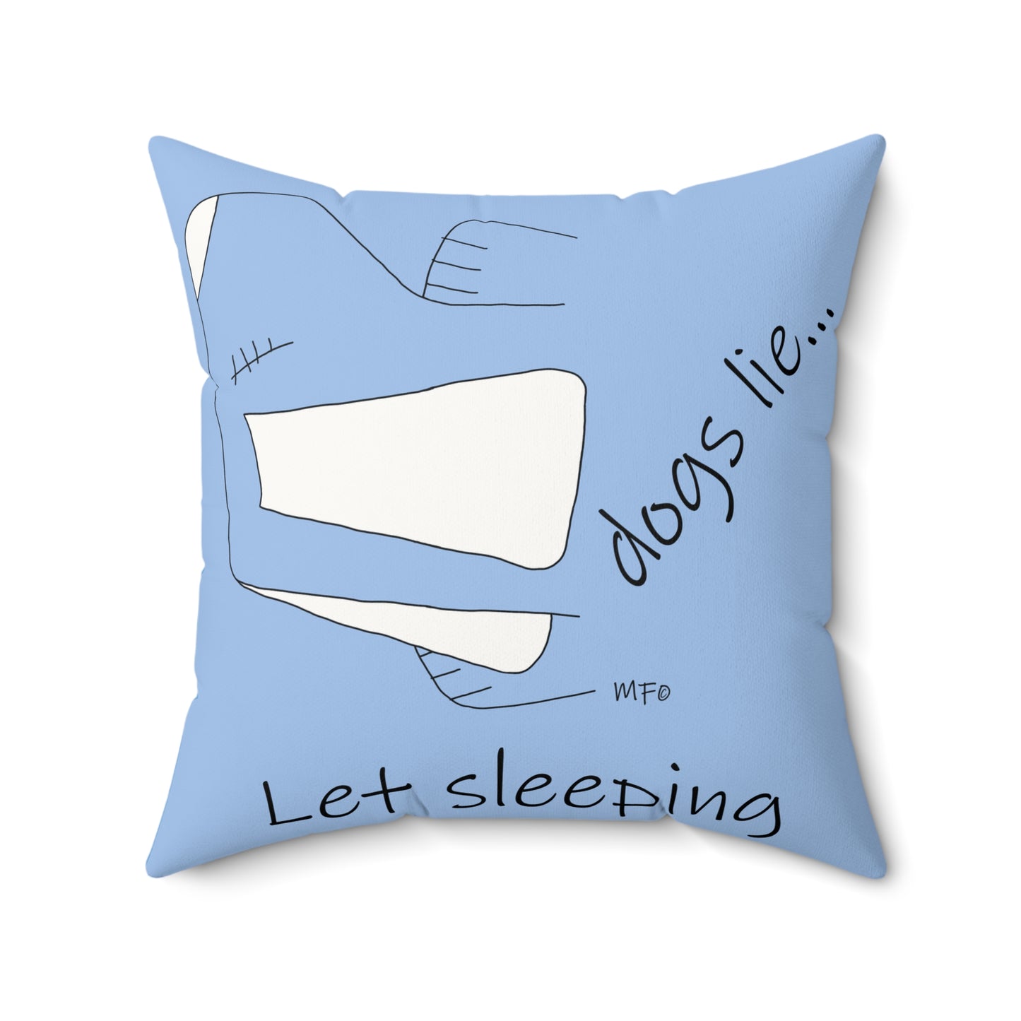 Let Sleeping Dogs Lie Faux Suede Pillow - Cozy Pet Lover Decor