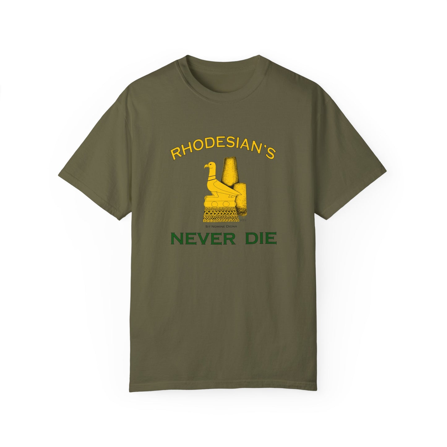 Rhodesian's Never Die, Sit Nomine Digna - Unisex Garment-Dyed T-shirt by artist Marie Frederique