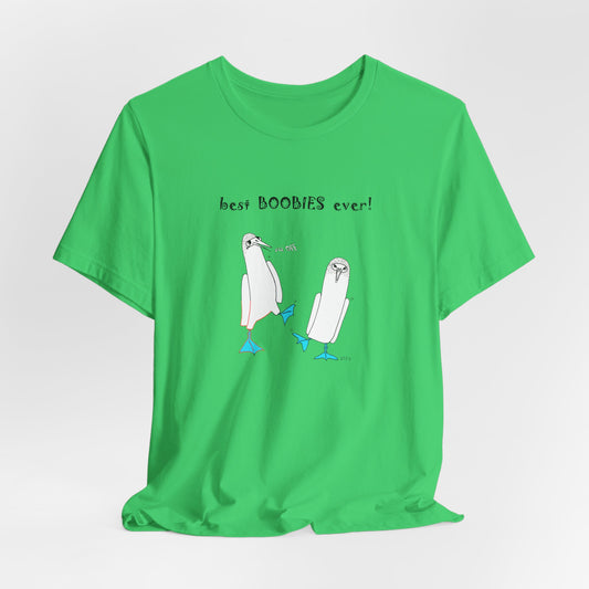 BOOBIES - Best BOOBIES ever! Adult humor - Unisex Cotton Jersey Short Sleeve Tee by artist Marie Frederique