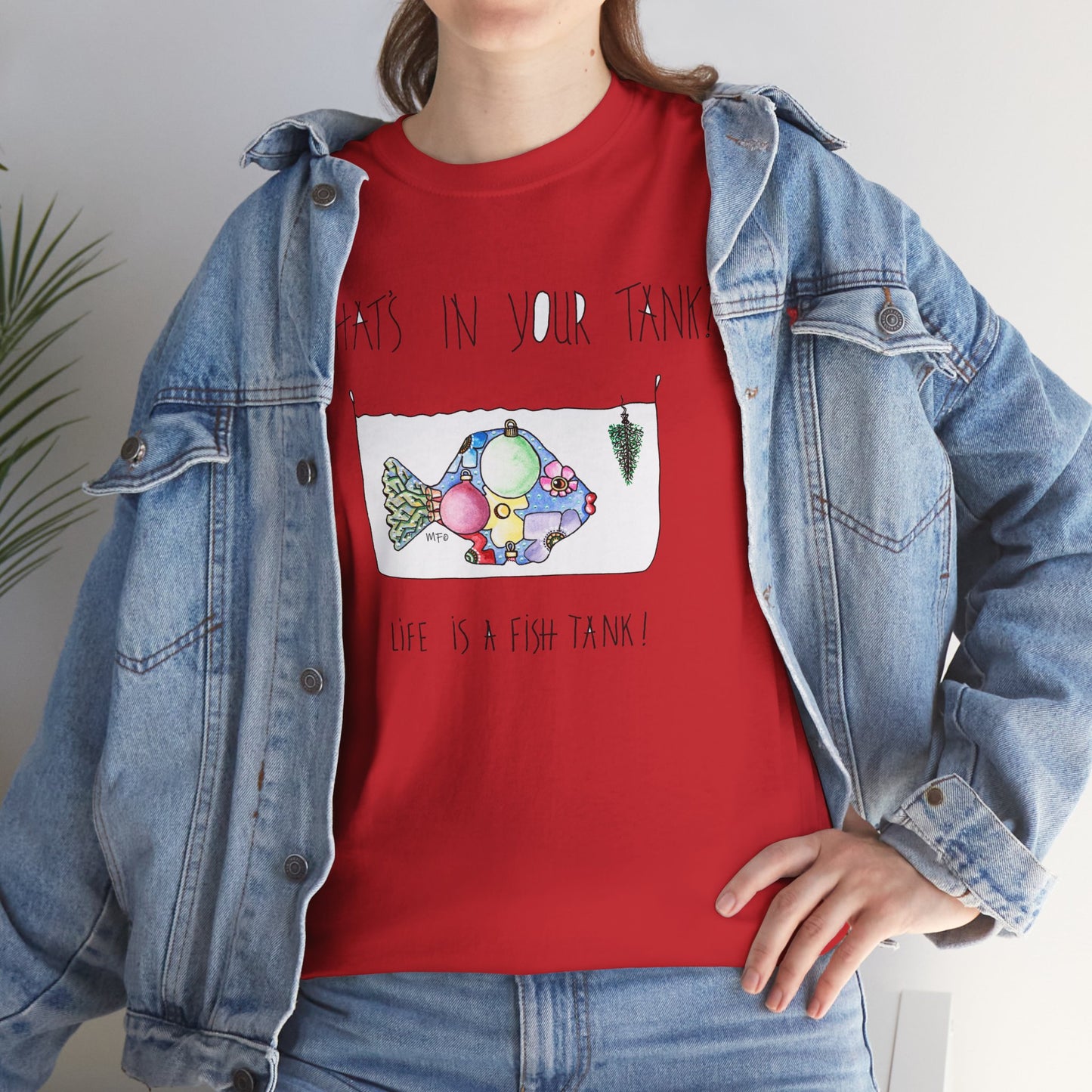 Fish Tank Graphic Tee — “What’s In Your Tank? Live Is A Fish Tank” Cute Aquatic Illustration Shirt
