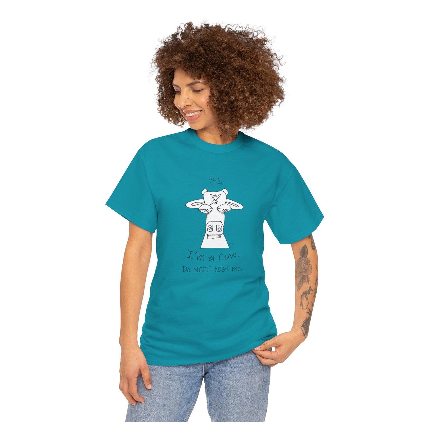 Cow lovers, Whimsical drawing of a Cow face with the words "YES, I'm a Cow. Do NOT test me." Unisex Heavy Cotton Tee by artist Marie Frederique