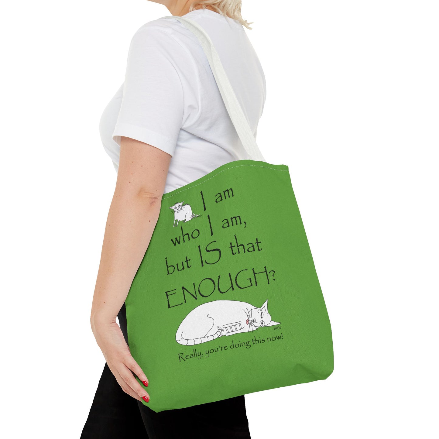 I am who I am, but IS that ENOUGH? Tote Bag by artist Marie Fredrique