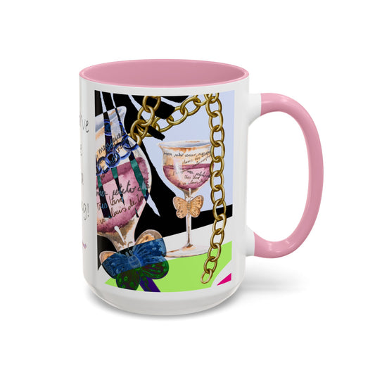 Should've come with a warning! - Haute Couture Colorful Mug by Artist Marie Frederique