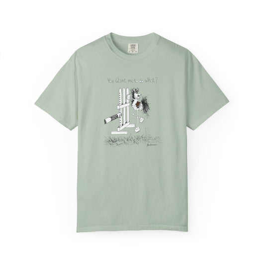 You want me to do what? A horse's point of view - Equestrian T-shirt by Artist Marie Frederique