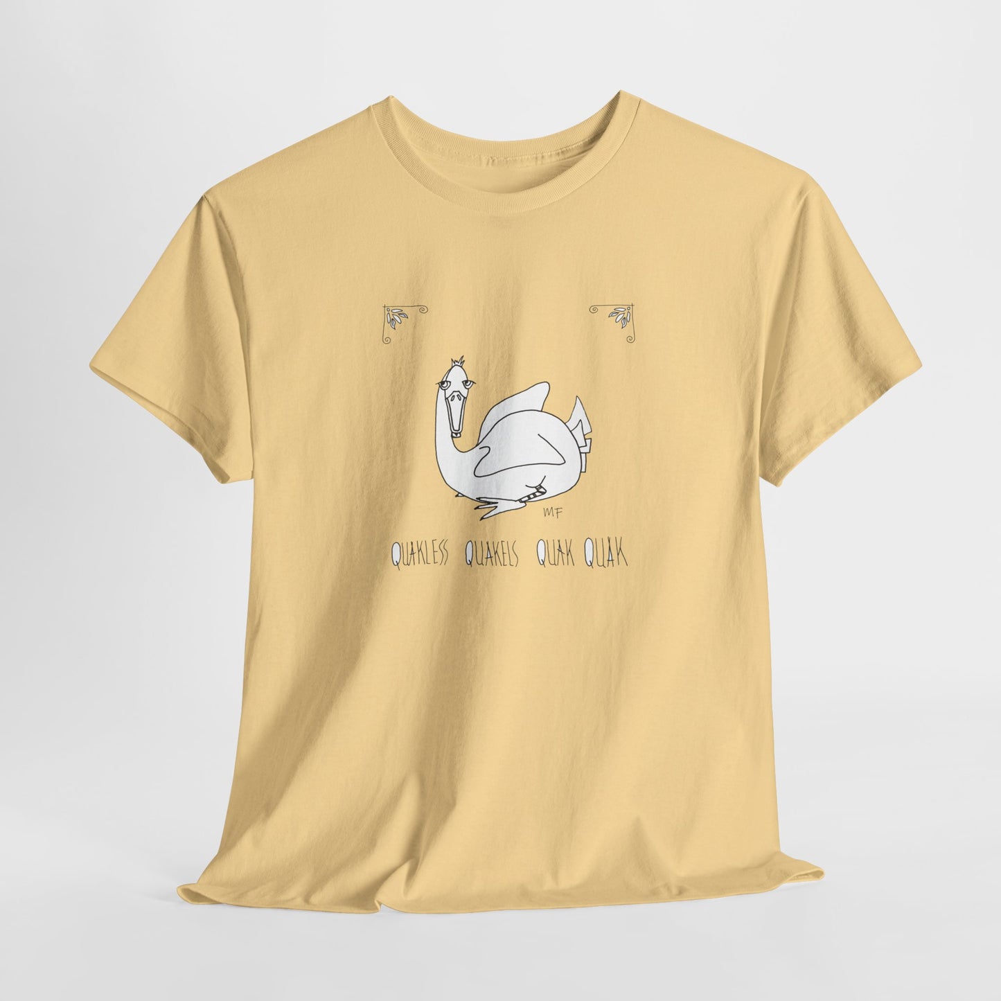 Duck lovers "Quakless Quakels Quak Quak" - Unisex Heavy Cotton Tee (Sizes S to 5XL) by artist Marie Frederique